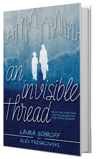 An Invisible Thread Young Readers' Edition